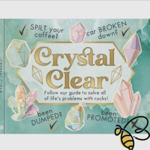 Crystal Clear – Solve Life’s Problems with Crystals